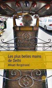 couverture les plus belles mains de delhi illustration livres voyage: mon best of spécial confinement